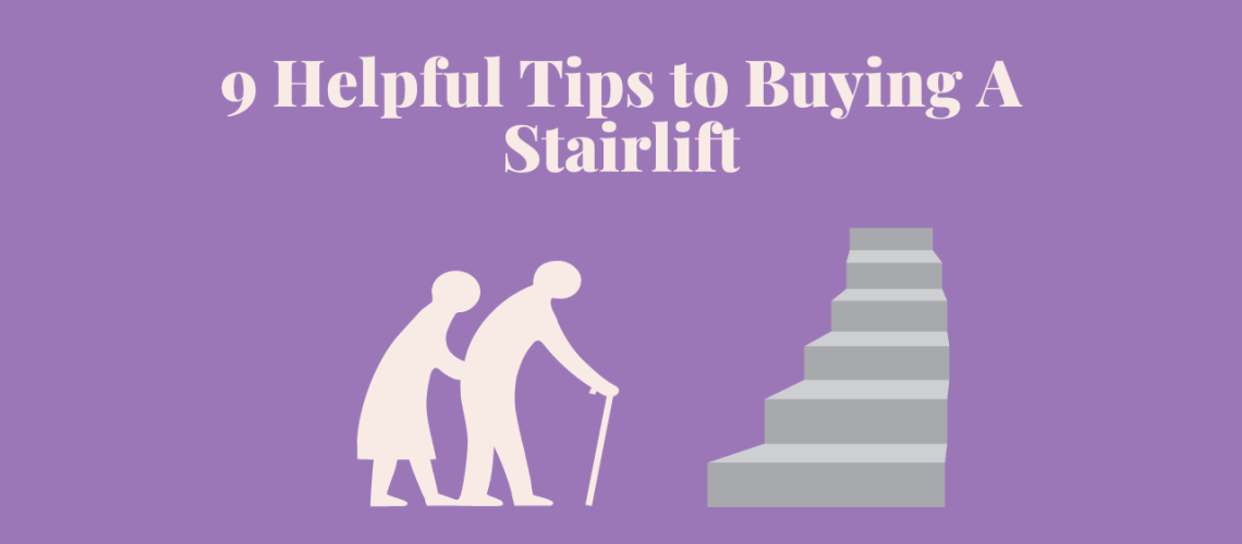 9 Helpful Stairlift Tips